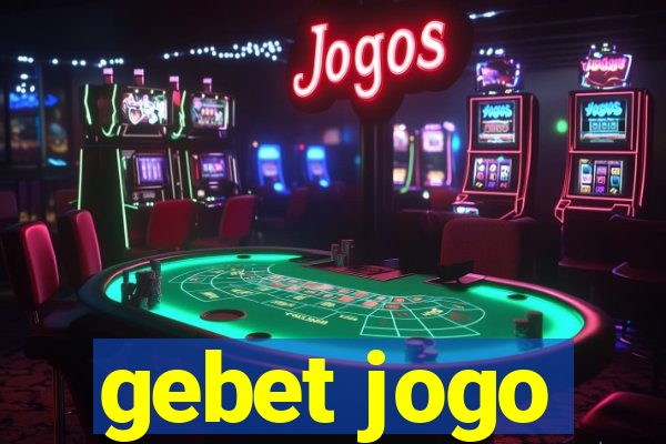 gebet jogo